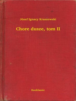 cover image of Chore dusze, tom II